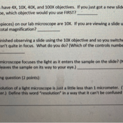 Our microscopes have 3 objectives what are their powers